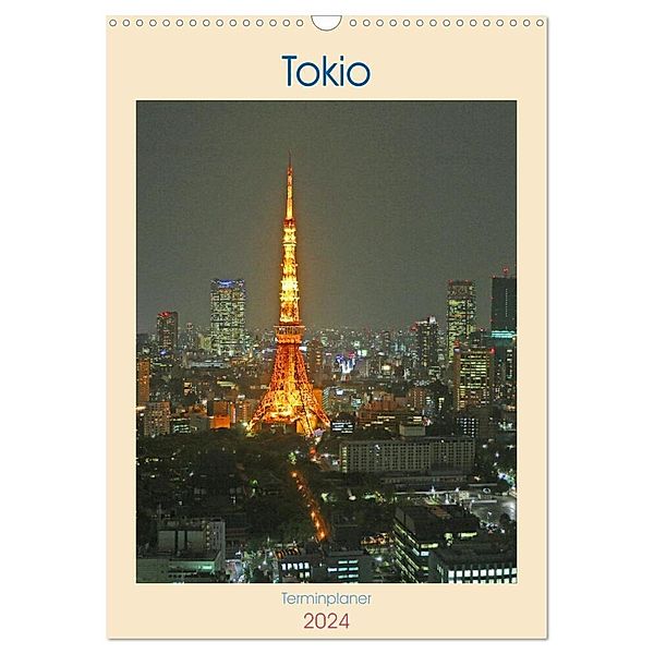 Tokio - Terminplaner (Wandkalender 2024 DIN A3 hoch), CALVENDO Monatskalender, Denise Graupner