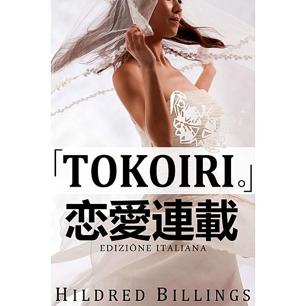 TOKOIRI., Hildred Billings