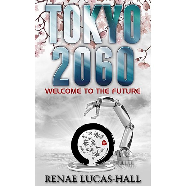 Tokyo 2060: Welcome to the Future, Renae Lucas-Hall