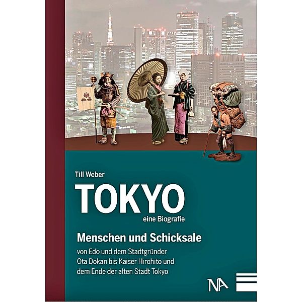 Tokyo - eine Biografie, Till Weber