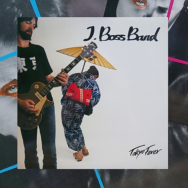 Tokyo Fever, J. Boss Band