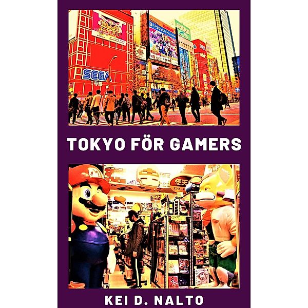 Tokyo för Gamers, Kei D. Nalto