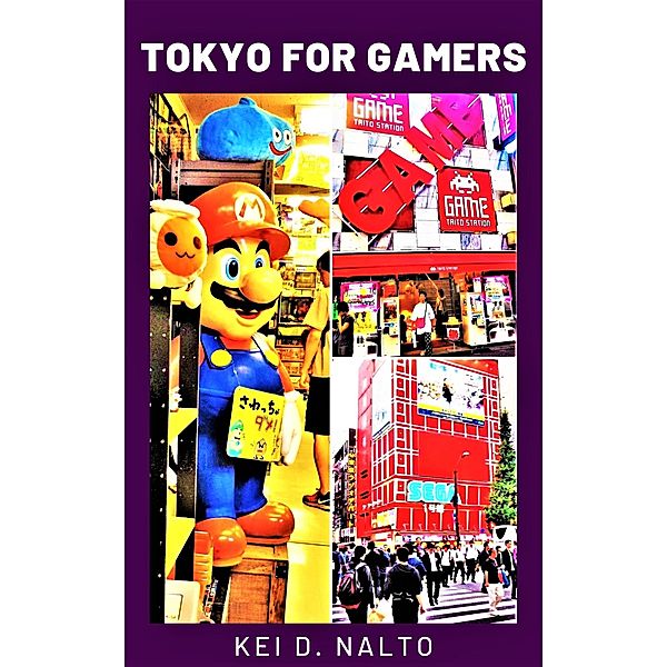 Tokyo for Gamers, Kei D. Nalto