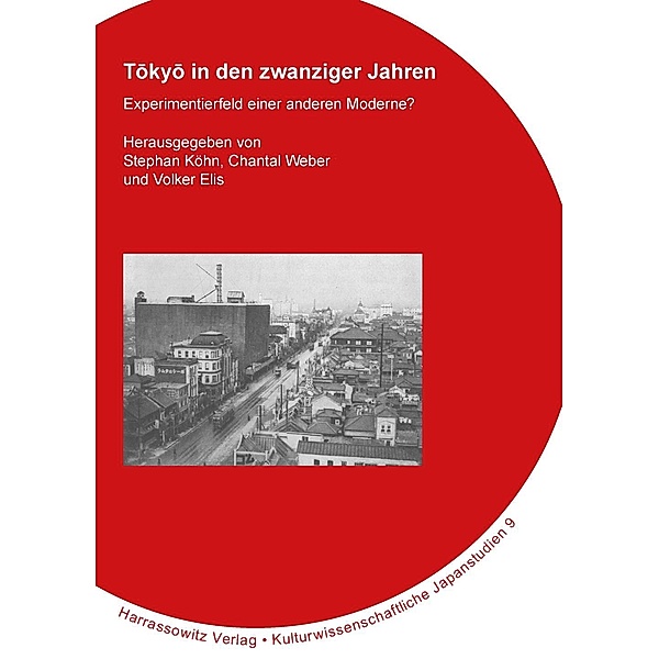 Tokyo in den zwanziger Jahren / Kulturwissenschaftliche Japanstudien Bd.9
