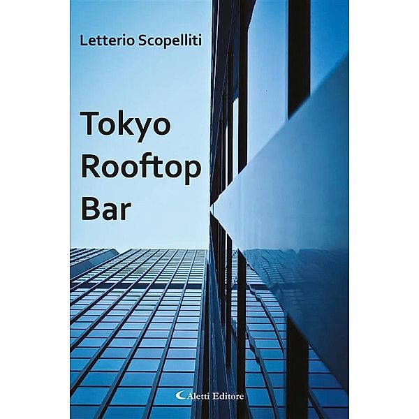 Tokyo Rooftop Bar, Letterio Scopelliti