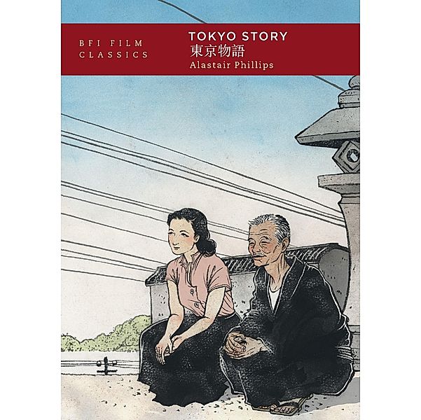 Tokyo Story, Alastair Phillips