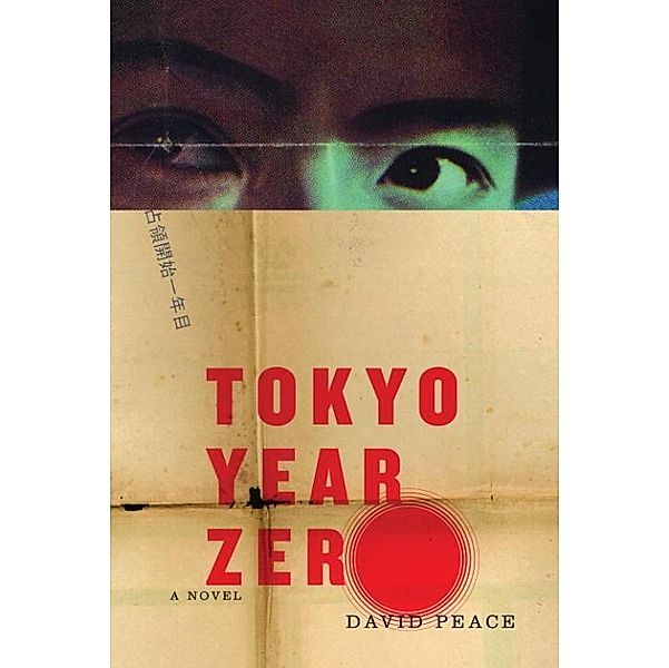 Tokyo Year Zero / Tokyo Trilogy Bd.1, David Peace