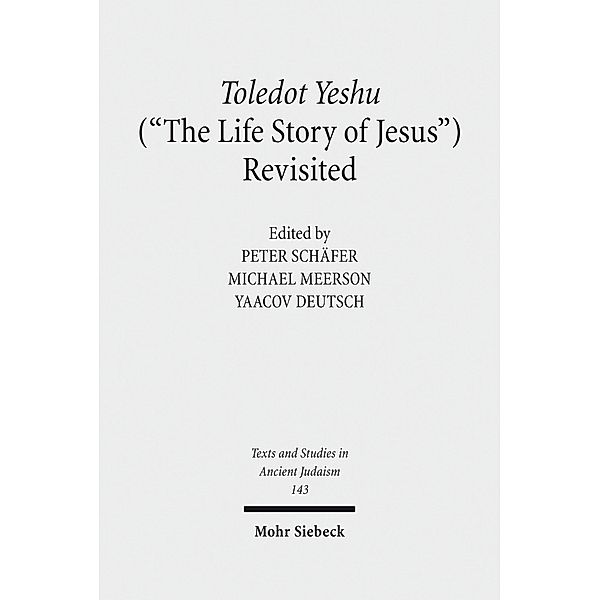 Toledot Yeshu ('The Life Story of Jesus') Revisited