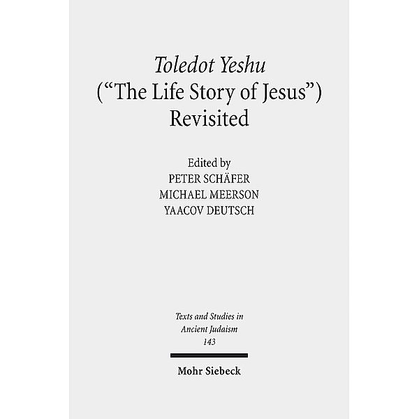 Toledot Yeshu (The Life Story of Jesus) Revisited