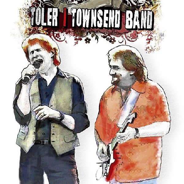 Toler Townsend Band, Toler Townsend Band