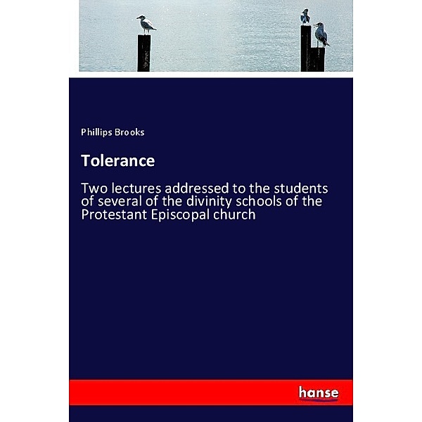 Tolerance, Phillips Brooks