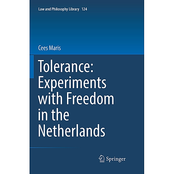 Tolerance : Experiments with Freedom in the Netherlands, Cees Maris