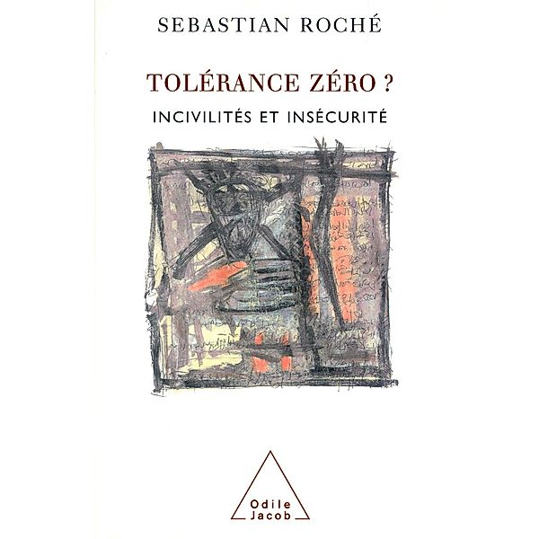 Tolerance zero ?, Roche Sebastian Roche