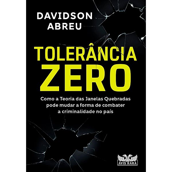 Tolerância zero, Davidson Abreu