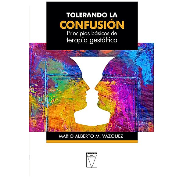 Tolerando la confusión, Mario Alberto M. Vázquez