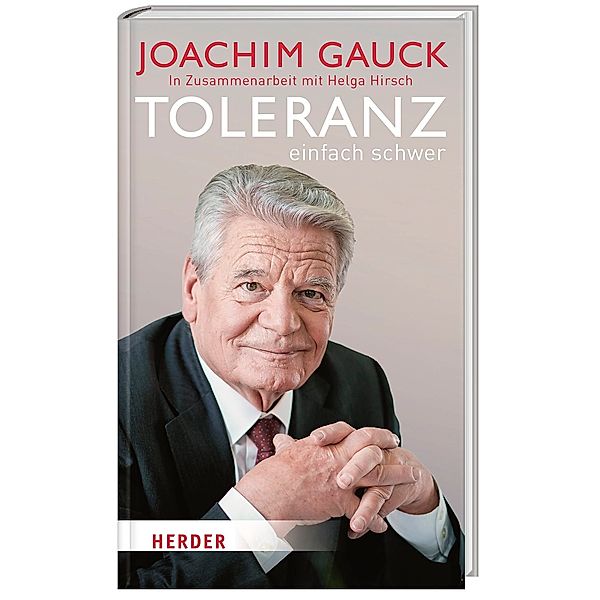 Toleranz: Einfach schwer, Joachim Gauck