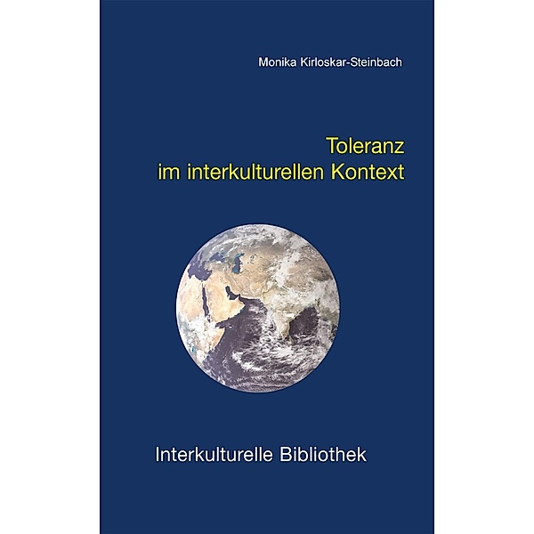 Toleranz im interkulturellen Kontext / Interkulturelle Bibliothek Bd.30, Monika Kirloskar-Steinbach