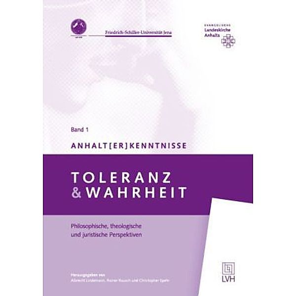 Toleranz und Wahrheit, Albrecht Lindemann, Rainer Rausch, Christopher Spehr