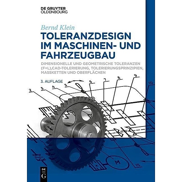 Toleranzdesign im Maschinen- und Fahrzeugbau / Jahrbuch des Dokumentationsarchivs des österreichischen Widerstandes, Bernd Klein