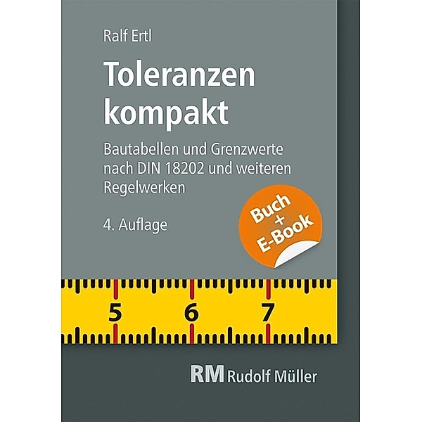 Toleranzen kompakt-mit E-Book, Ralf Ertl