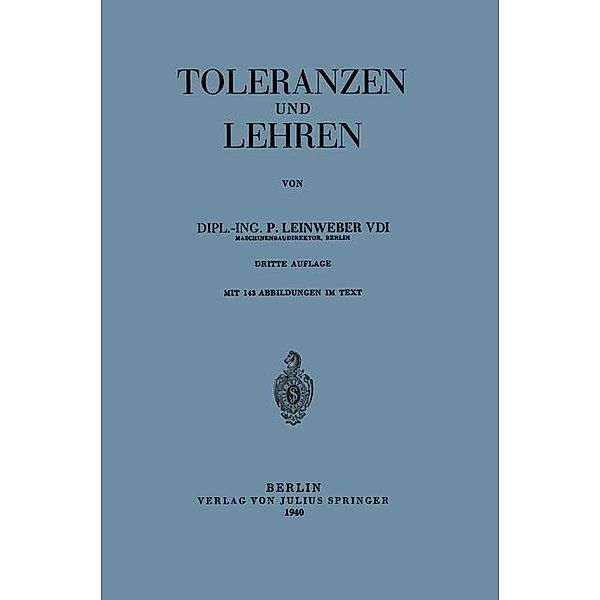 Toleranzen und Lehren, P. Leinweber