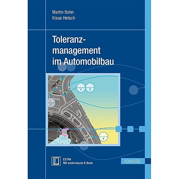 Toleranzmanagement im Automobilbau, Martin Bohn, Klaus Hetsch