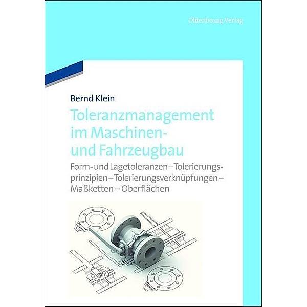 Toleranzmanagement im Maschinen- und Fahrzeugbau / Jahrbuch des Dokumentationsarchivs des österreichischen Widerstandes, Bernd Klein