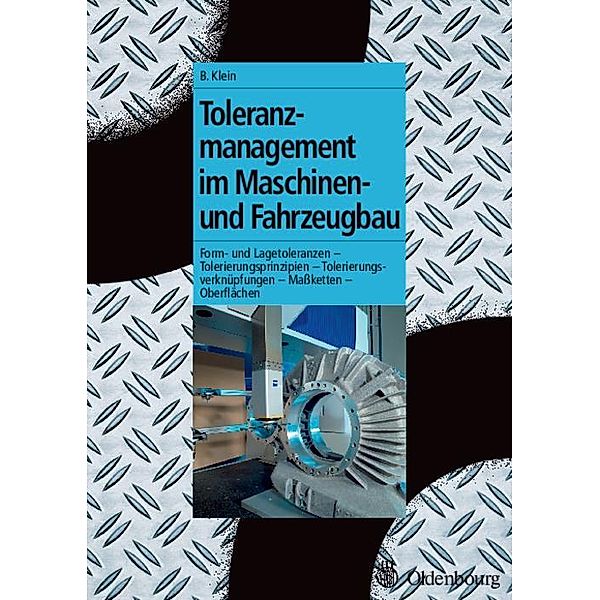 Toleranzmanagement im Maschinen- und Fahrzeugbau / Jahrbuch des Dokumentationsarchivs des österreichischen Widerstandes, Bernd Klein