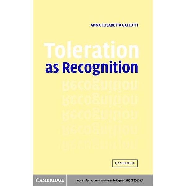 Toleration as Recognition, Anna Elisabetta Galeotti