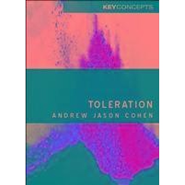 Toleration / Key Concepts, Andrew Jason Cohen