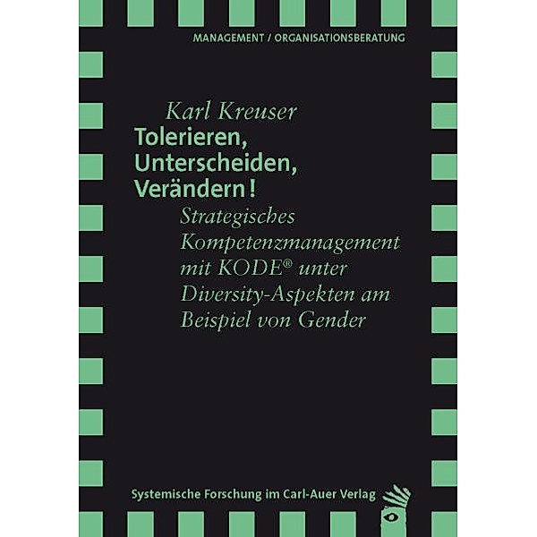 Tolerieren, Unterscheiden, Verändern!, Karl Kreuser