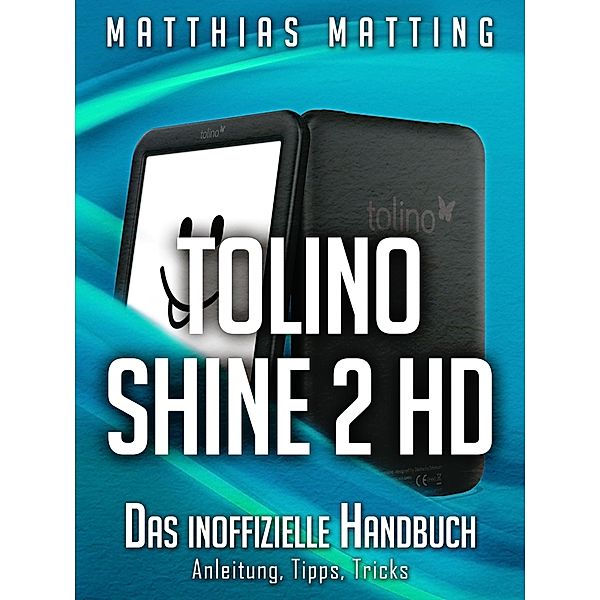Tolino shine 2 HD, Matthias Matting