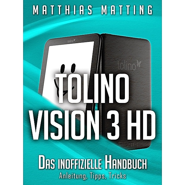 Tolino Vision 3 HD, Matthias Matting