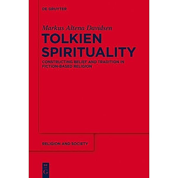 Tolkien Spirituality, Markus Altena Davidsen