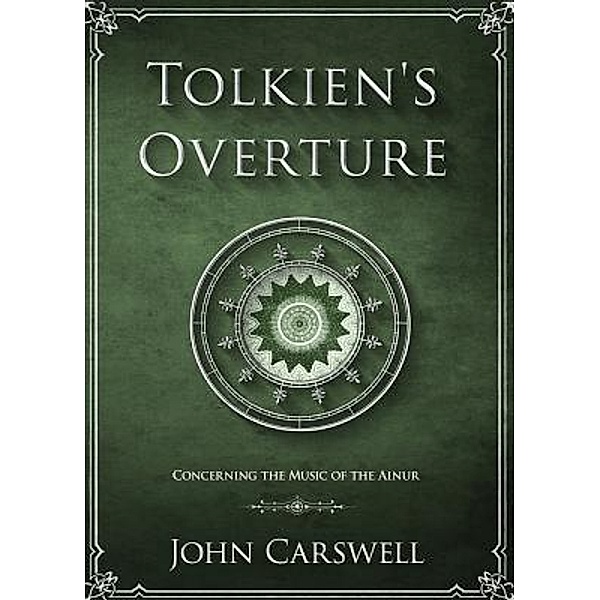 Tolkien's Overture, John M Carswell