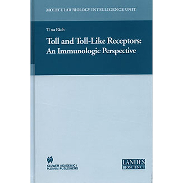Toll and Toll-Like Receptors:, Tina Rich