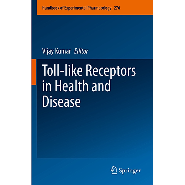 Toll-like Receptors in Health and Disease