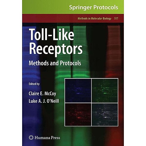 Toll-Like Receptors: Methods and Protocols