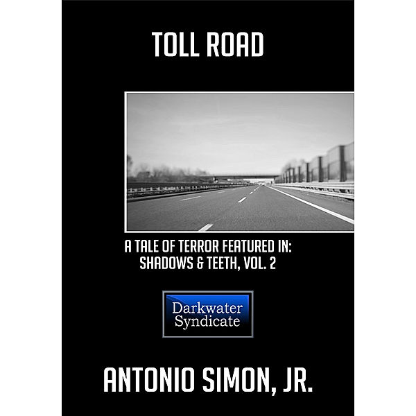 Toll Road: A Tale of Terror, Antonio, Jr Simon