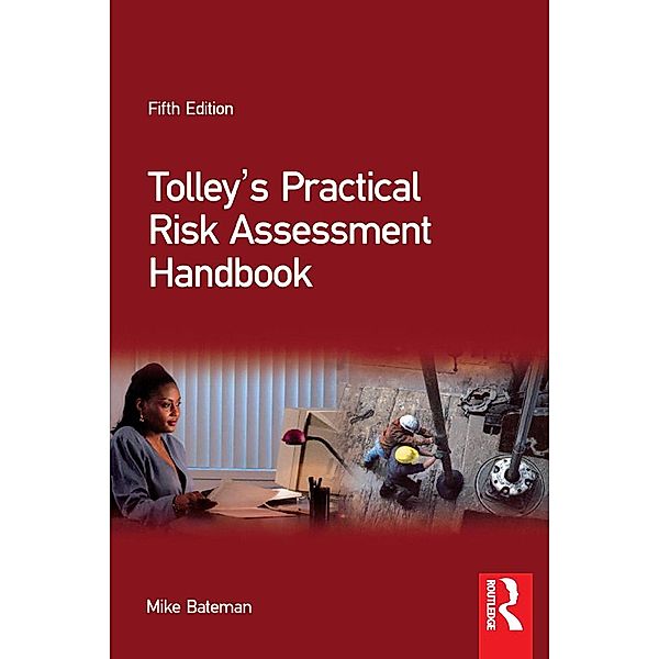 Tolley's Practical Risk Assessment Handbook, Mike Bateman