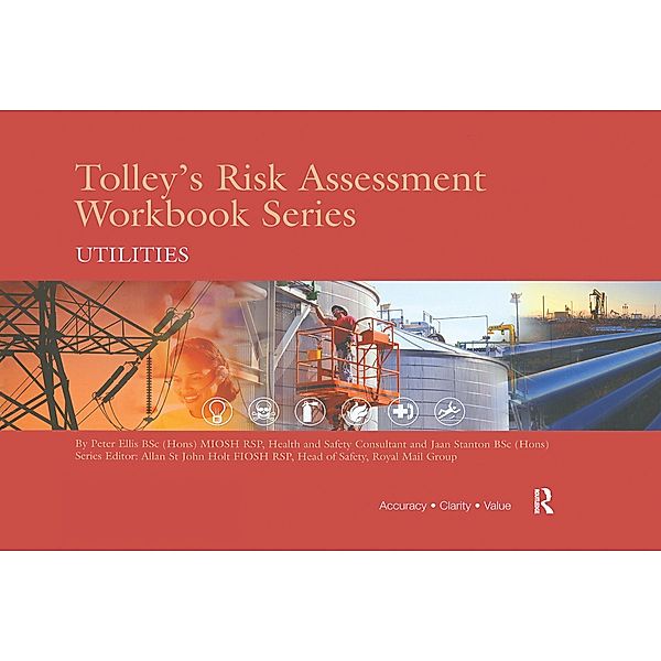 Tolley's Risk Assessment Workbook Series: Utilities, Peter Ellis, Jaan Stanton
