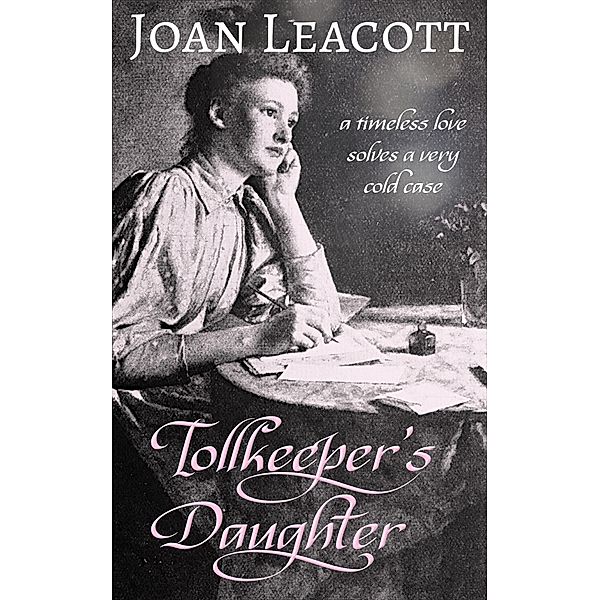 Tollkeeper's Daughter, Joan Leacott