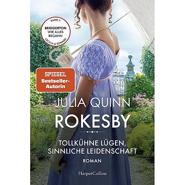 Tollkühne Lügen, sinnliche Leidenschaft / Rokesby Bd.2, Julia Quinn