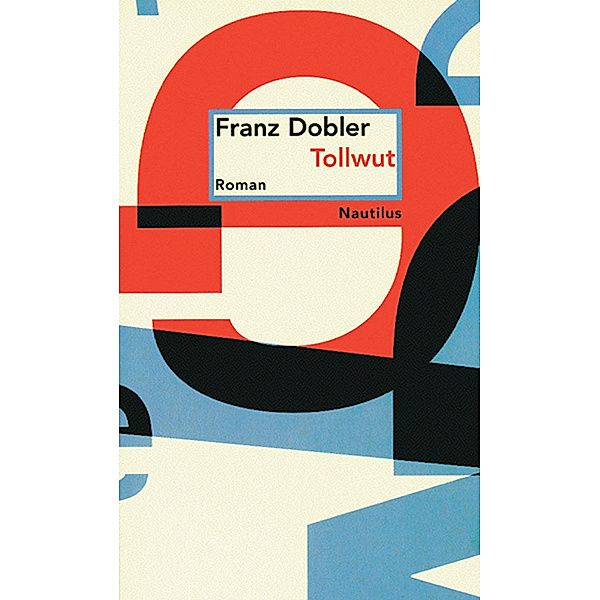Tollwut, Franz Dobler