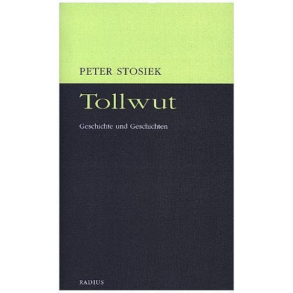 Tollwut, Peter Stosiek