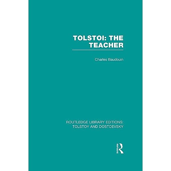 Tolstoi: The Teacher, Charles-Baudouin