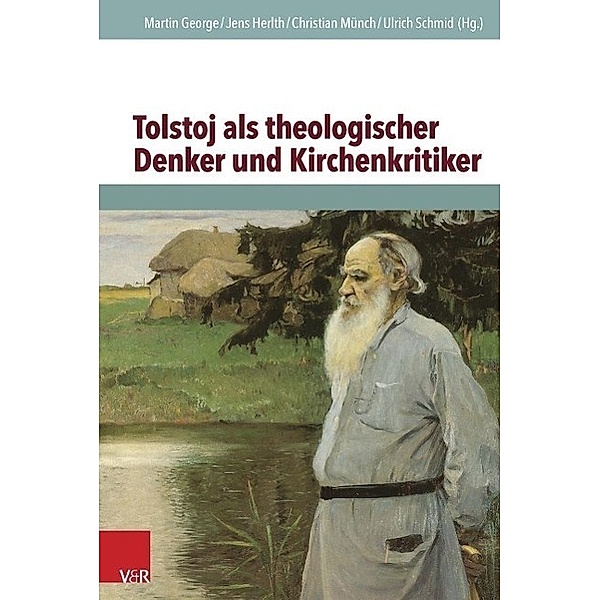 Tolstoj als theologischer Denker und Kirchenkritiker
