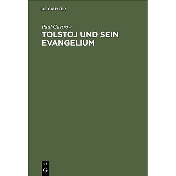 Tolstoj und sein Evangelium, Paul Gastrow