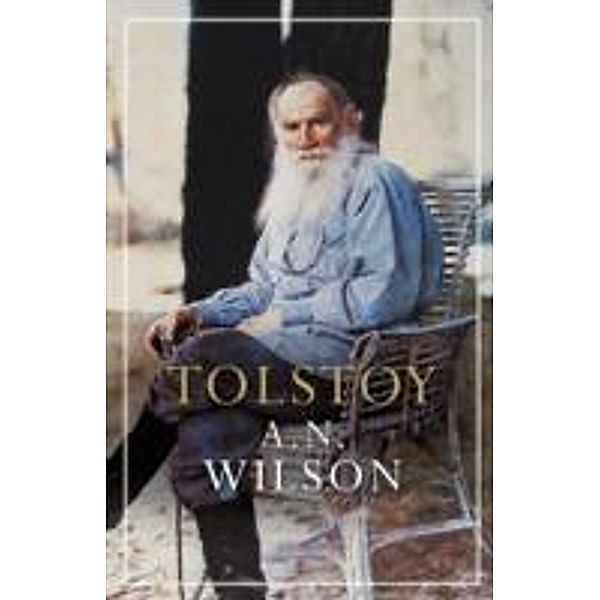 Tolstoy, AN Wilson
