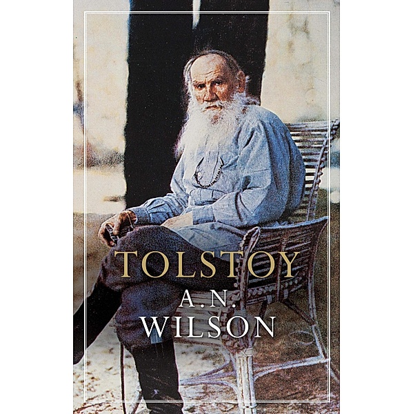 Tolstoy, A. N. Wilson